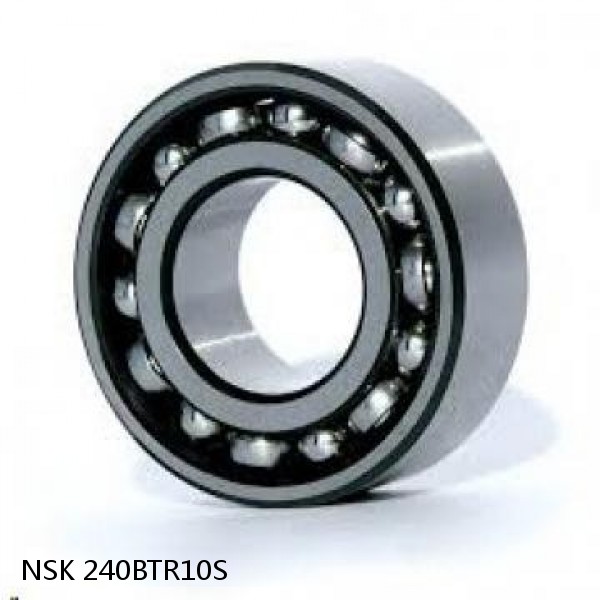 240BTR10S NSK Angular Contact Thrust Ball Bearings