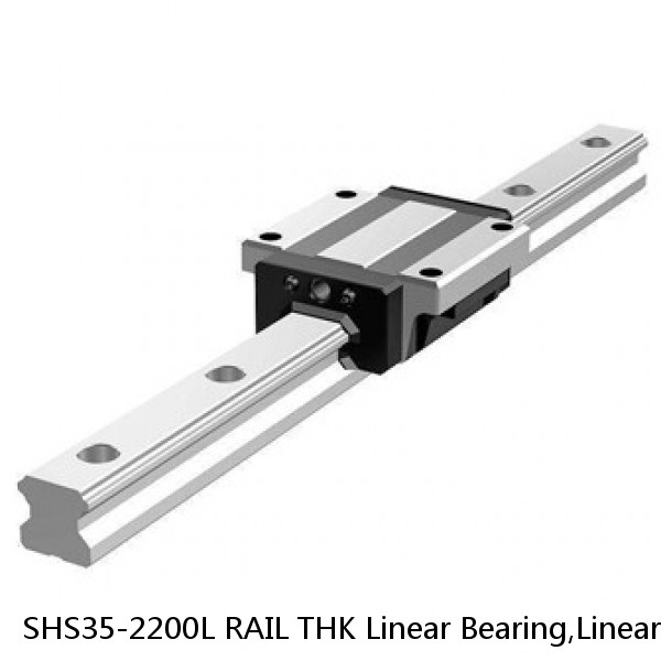 SHS35-2200L RAIL THK Linear Bearing,Linear Motion Guides,Global Standard Caged Ball LM Guide (SHS),Standard Rail (SHS)