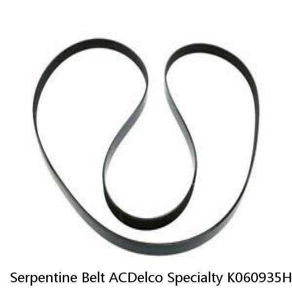 Serpentine Belt ACDelco Specialty K060935HD