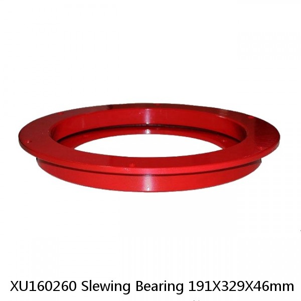 XU160260 Slewing Bearing 191X329X46mm