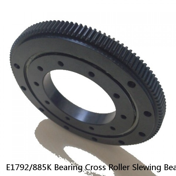 E1792/885K Bearing Cross Roller Slewing Bearing