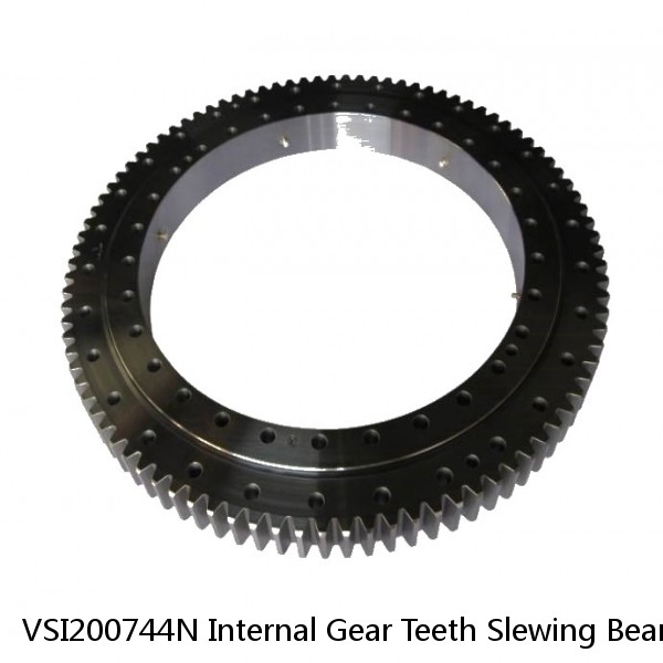 VSI200744N Internal Gear Teeth Slewing Bearing