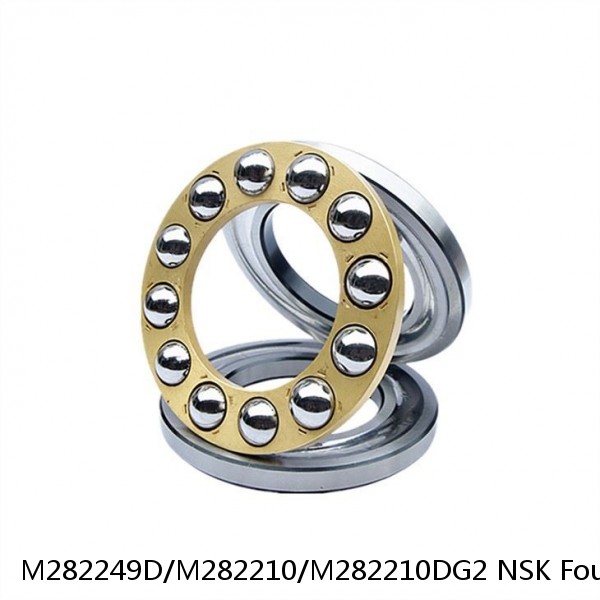 M282249D/M282210/M282210DG2 NSK Four Row Bearings NTN 
