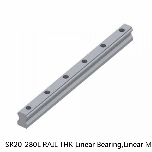 SR20-280L RAIL THK Linear Bearing,Linear Motion Guides,Radial Type Caged Ball LM Guide (SSR),Radial Rail (SR) for SSR Blocks